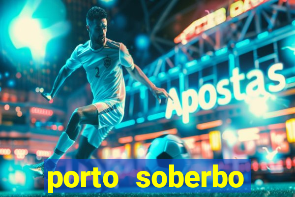 porto soberbo argentina compras